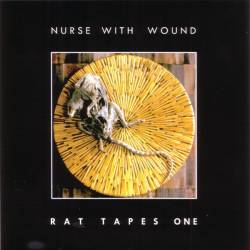 Nurse With Wound : Rat Tapes One